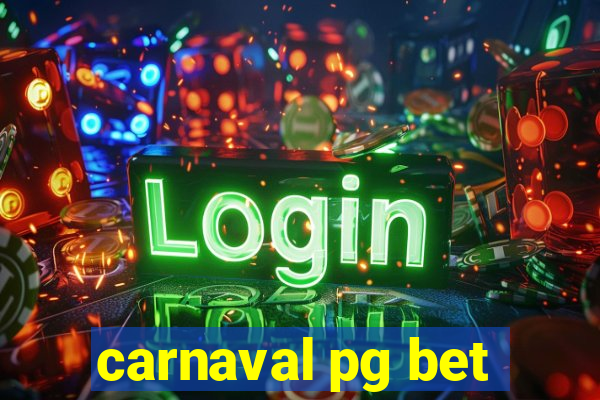 carnaval pg bet